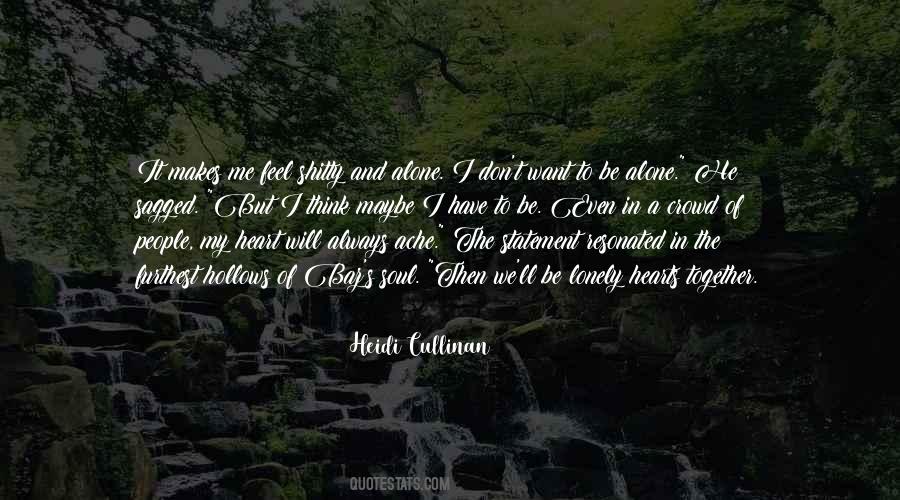 My Heart Soul Quotes #149432
