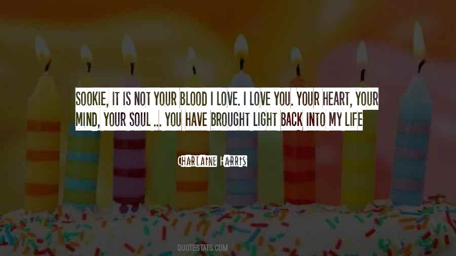 My Heart Soul Quotes #155056