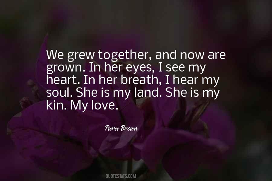 My Heart Soul Quotes #187952