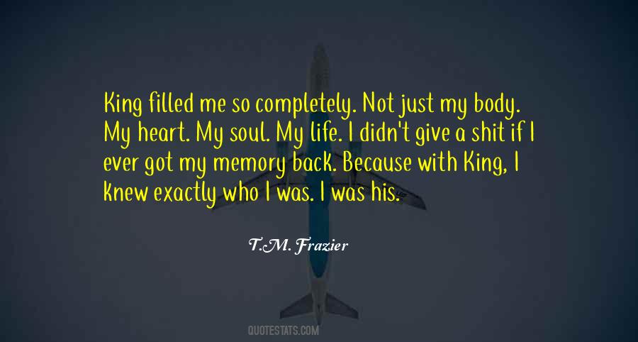 My Heart Soul Quotes #229211