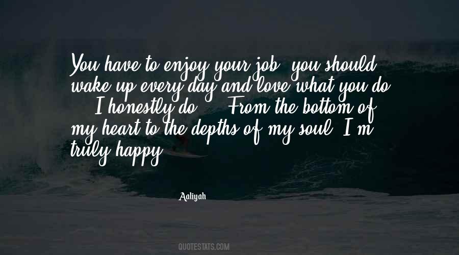 My Heart Soul Quotes #82066