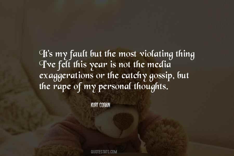 It Is My Fault Quotes #1234152