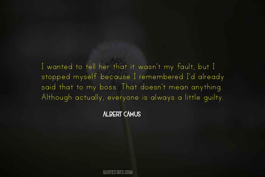 It Is My Fault Quotes #1579675