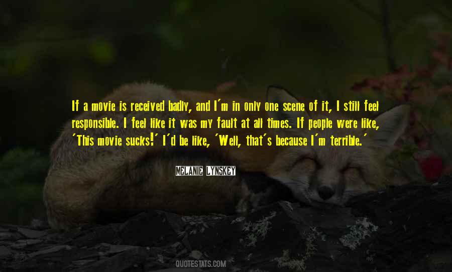 It Is My Fault Quotes #719911