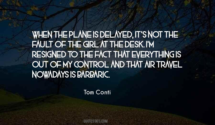 It Is My Fault Quotes #919166