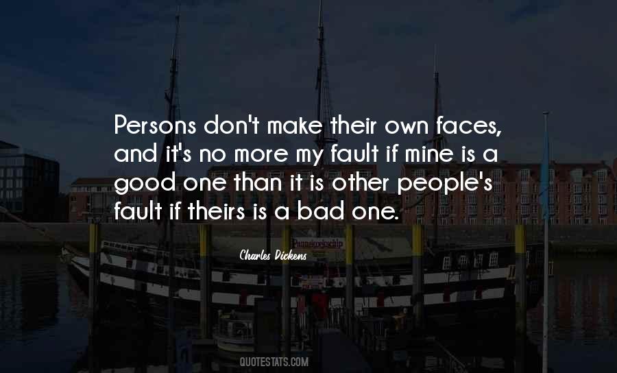 It Is My Fault Quotes #980906