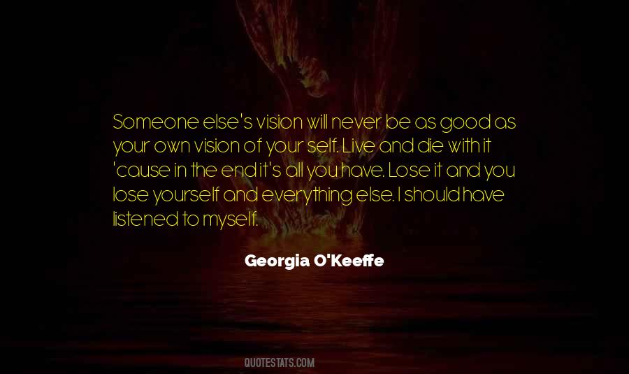 You Have Your Own Life Quotes #1195240