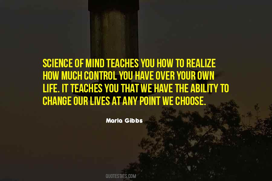 You Have Your Own Life Quotes #1200038