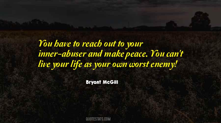 You Have Your Own Life Quotes #1333496