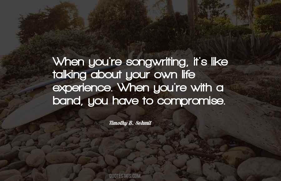 You Have Your Own Life Quotes #1738219