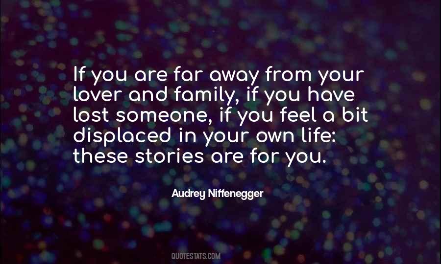 You Have Your Own Life Quotes #229087