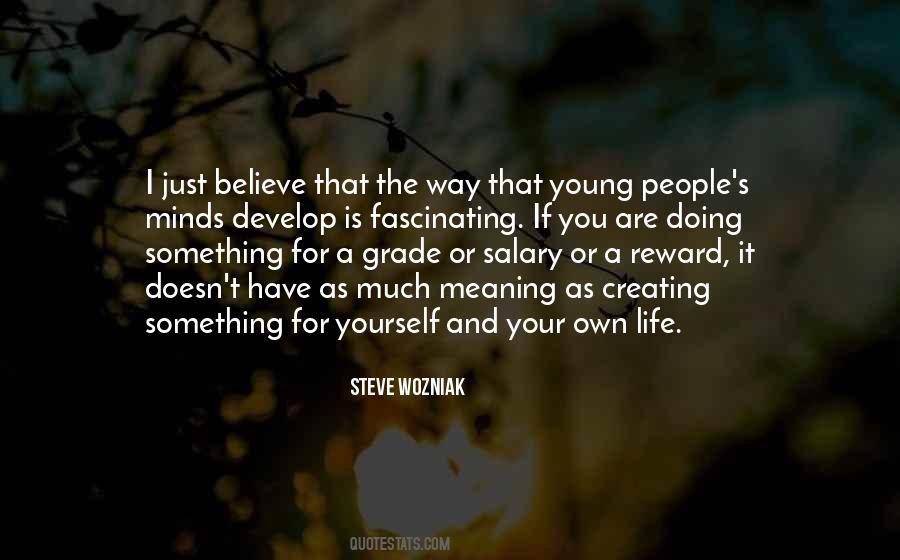 You Have Your Own Life Quotes #486309