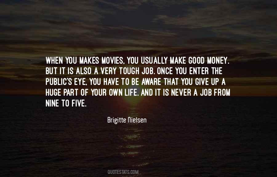 You Have Your Own Life Quotes #515165