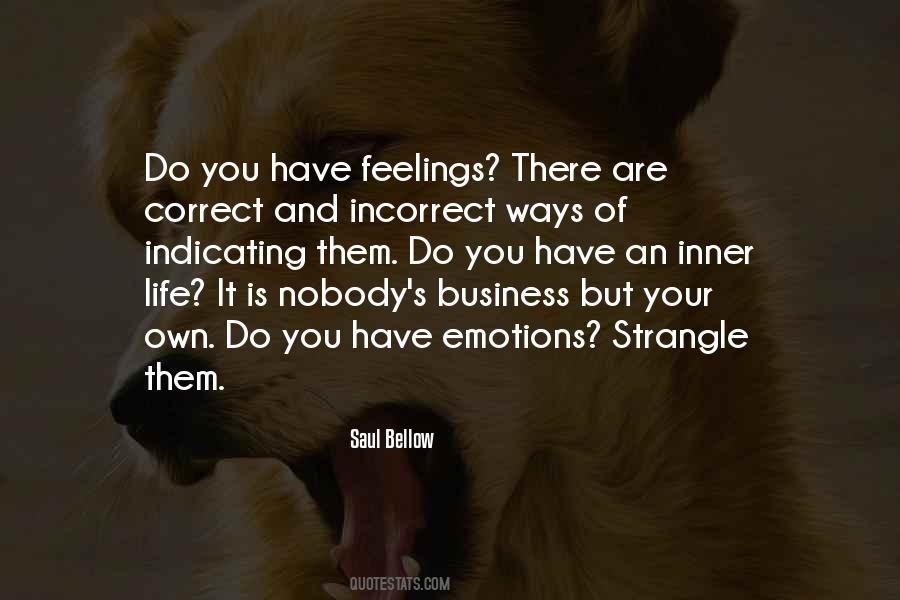 You Have Your Own Life Quotes #979415