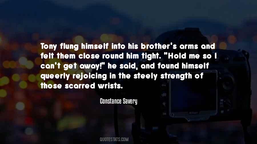 Hold On So Tight Quotes #1727777
