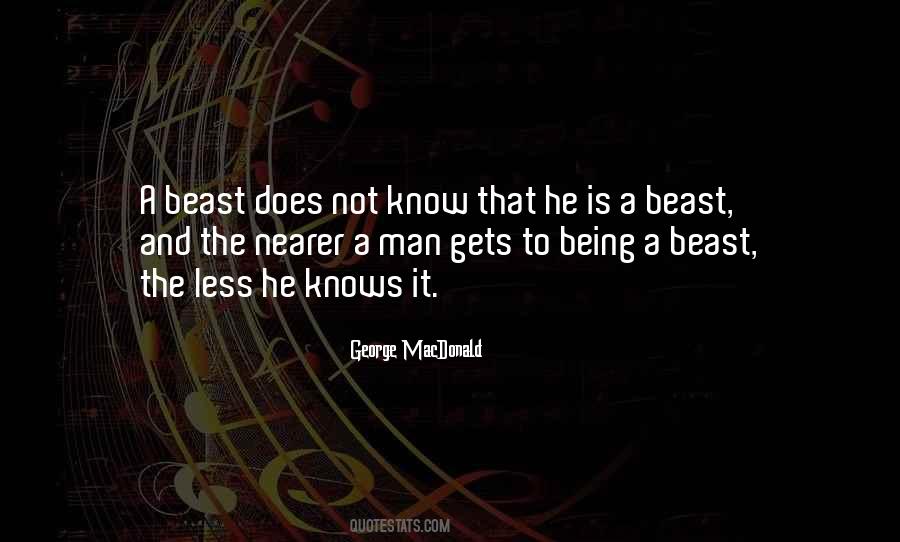 Man Is A Beast Quotes #593728