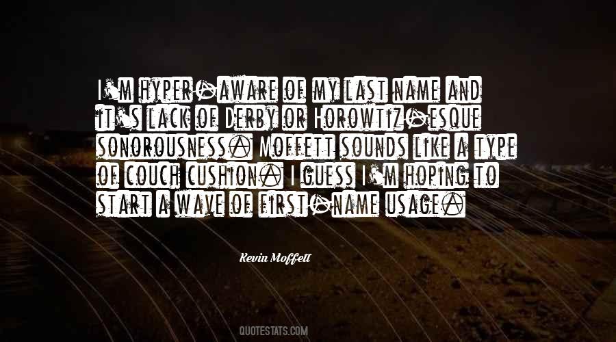 My First And My Last Quotes #1403813