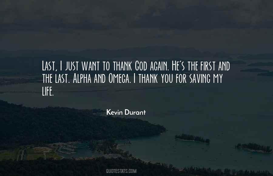 My First And My Last Quotes #1790739