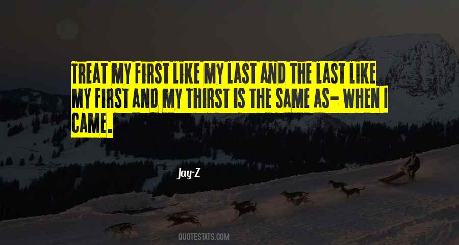 My First And My Last Quotes #603450