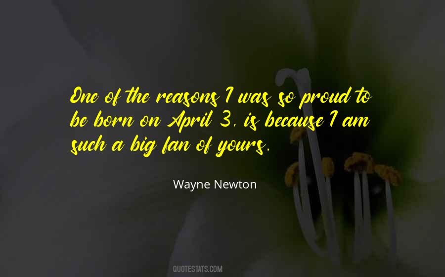 Born In April Quotes #1626114