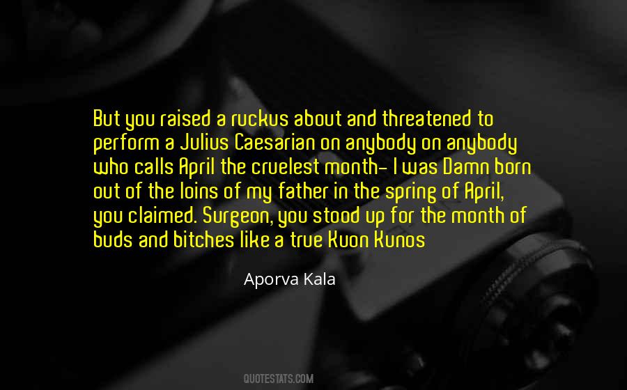 Born In April Quotes #1793146