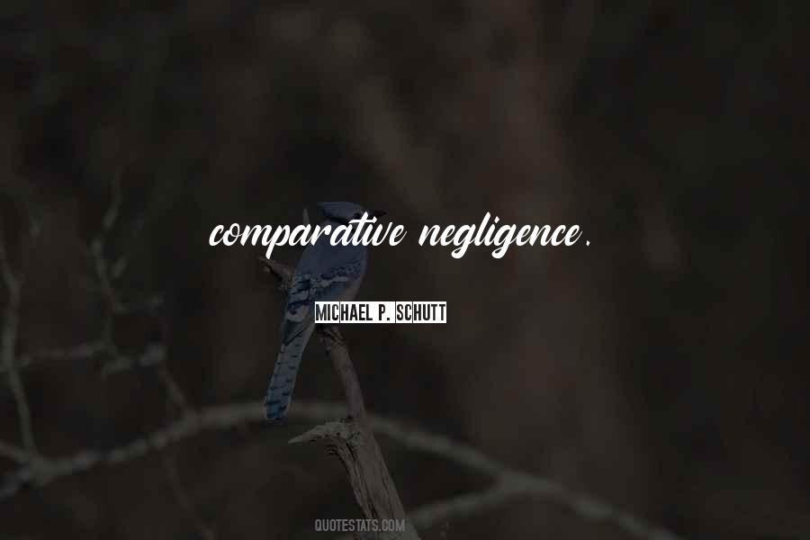 Comparative Negligence Quotes #1675506