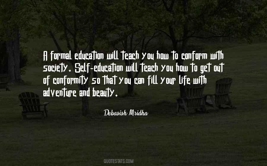 Formal Education And Self-education Quotes #1518349