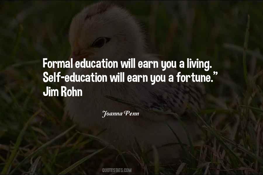 Formal Education And Self-education Quotes #619885