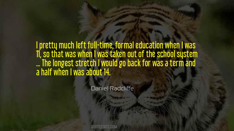 Formal Education And Self-education Quotes #785086
