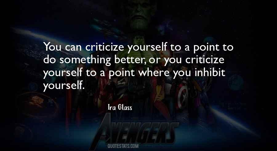 They Criticize Me Quotes #357104