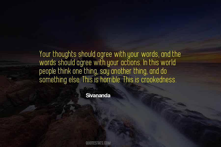 Thoughts Words Actions Quotes #273870