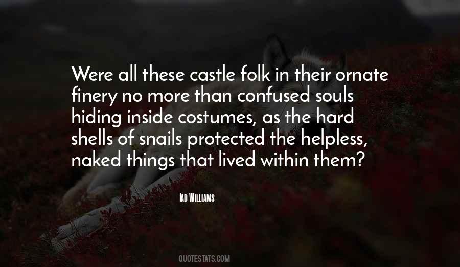 Quotes About Hard Shells #1216725