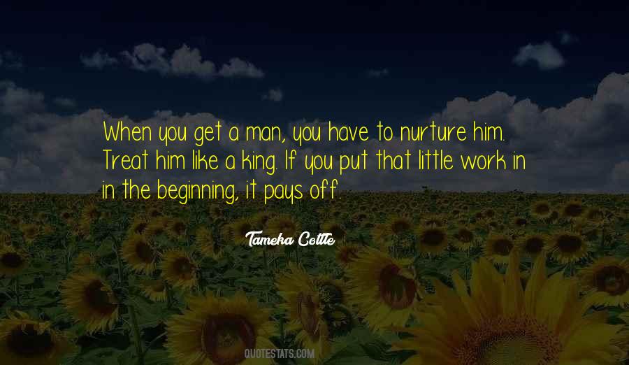 Treat A Man Quotes #1765529