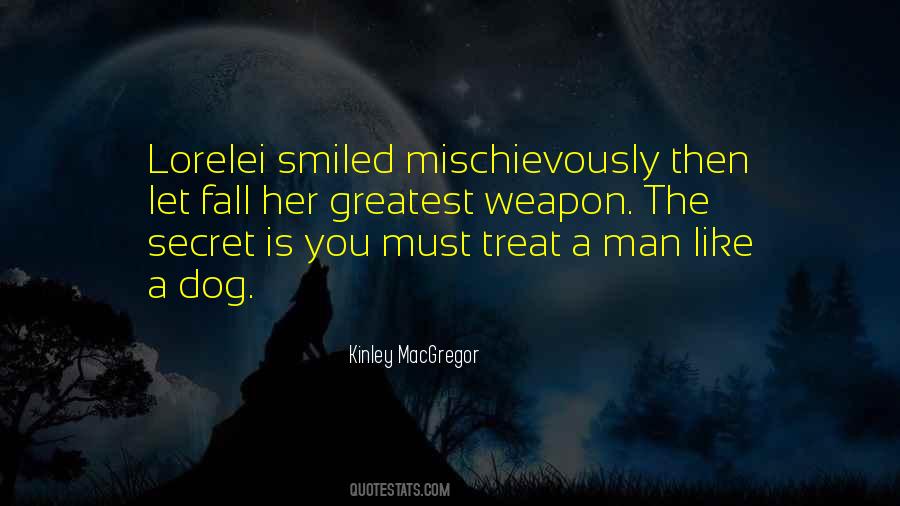 Treat A Man Quotes #239953
