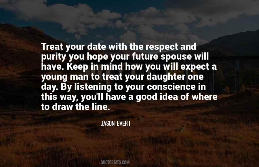Treat A Man Quotes #396932