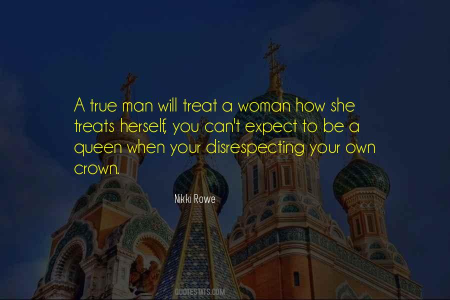 Treat A Man Quotes #799121