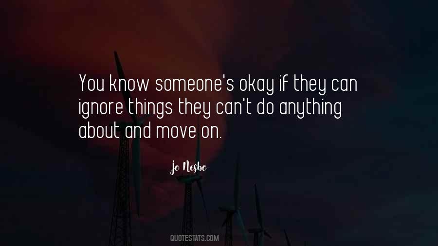 If Someone Ignore You Quotes #65458