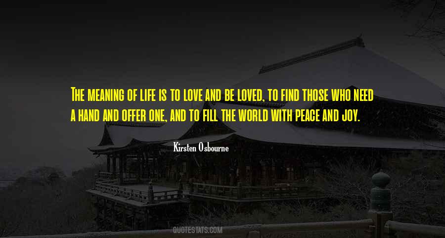 Joy Peace Love Quotes #1408002