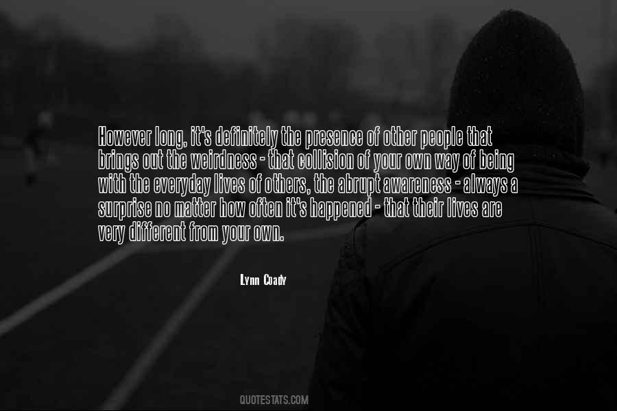 Being Different From Others Quotes #179418