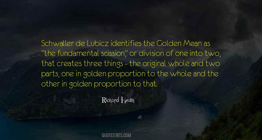 Quotes About The Golden Mean #888327