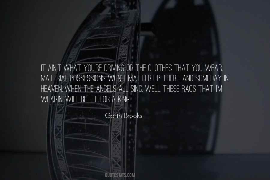 No Matter What You Wear Quotes #376950