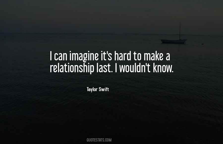 Quotes About Hard Relationship #162568