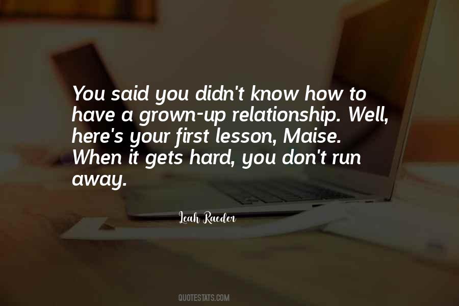 Quotes About Hard Relationship #845910
