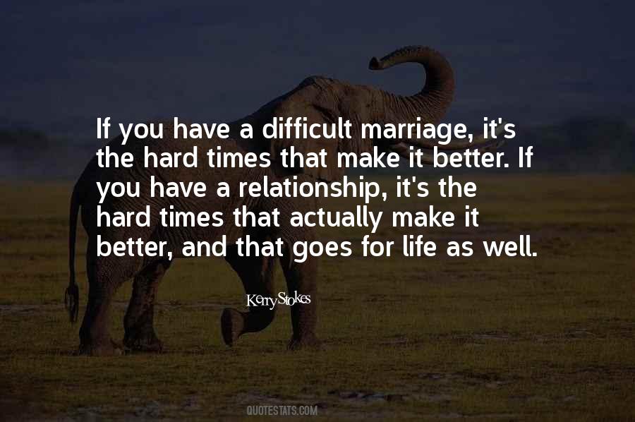 Quotes About Hard Relationship #859440