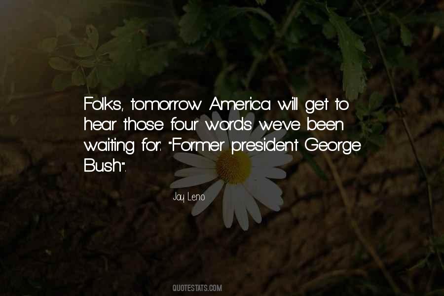 Former President Quotes #361332