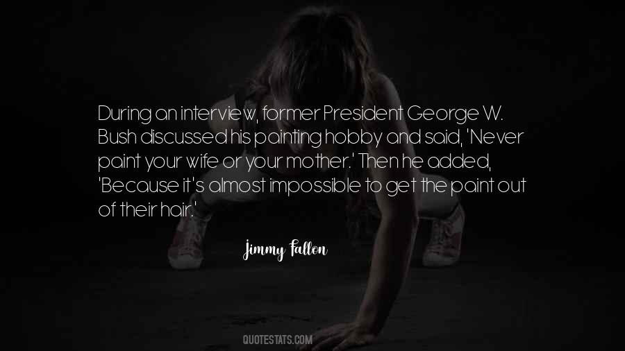 Former President Quotes #565256