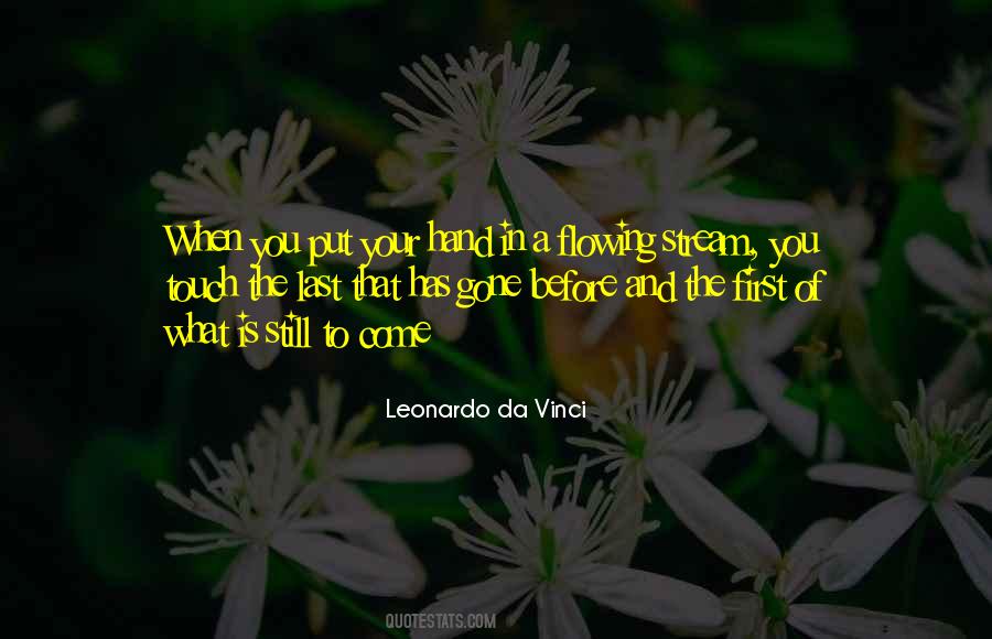 Touch Of Your Hand Quotes #1569598
