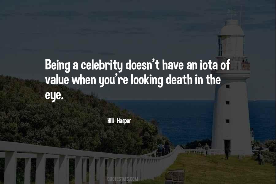 Looking Death In The Eye Quotes #1300868