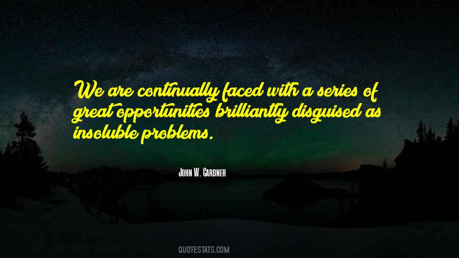 Problems Are Opportunities Quotes #1052902