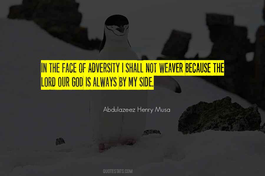 God Is Always On Your Side Quotes #217313